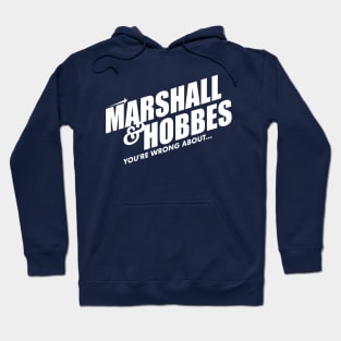 Marshall & Hobbes - You're Wrong About Hoodie